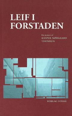 Leif i forstaden (en drømmefangerhistorie)