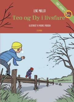 Teo og Dy i livsfare