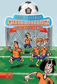 Fodboldholdet - den første kamp