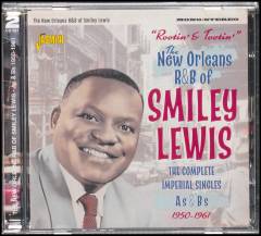 Rootin' & tootin' : The New Orleans R&B of Smiley Lewis : the complete Imperial singles As & Bs, 1950-1961