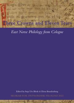Three crowns and eleven tears : east norse philology from Cologne