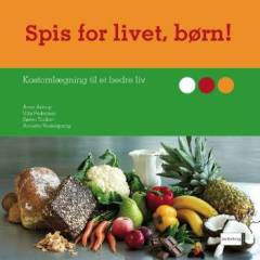 Spis for livet, børn!