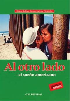 Al otro lado : el sueño americano
