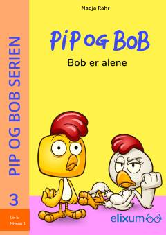 Pip og Bob - Bob er alene