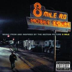 8 mile : music from and inspired by the motion picture