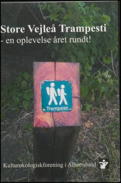 Store Vejleå trampesti : en oplevelse året rundt