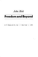Freedom and beyond