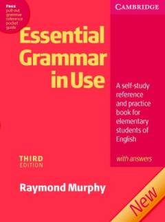 Essential grammar in use : a self-study reference and practice book for elementary students of English : with answers