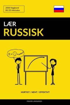 Lær russisk : Hurtigt / nemt / effektivt