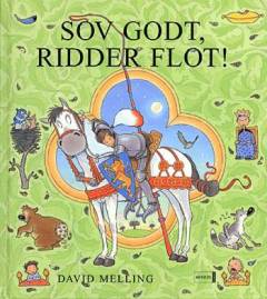 Sov godt, Ridder Flot!