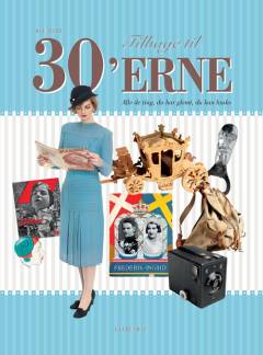 Tilbage til 30'erne : alle de ting, du har glemt, du kan huske