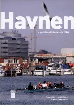 Havnen - en attraktiv idrætsfacilitet