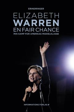 En fair chance : min kamp for Amerikas middelklasse : erindringer