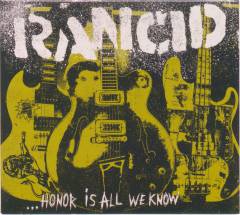 - Honor is all we know