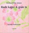 Røde kager & grøn te