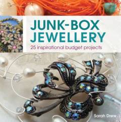 Junk-box jewellery : 25 inspirational budget projects
