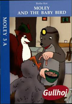 Moley and the baby bird