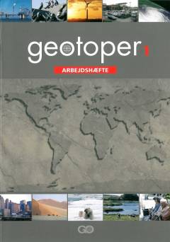 Geotoper -- Arbejdshæfte. Bind 1