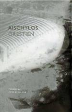 Orestien. Agamemnon