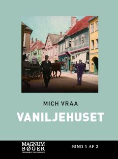 Vaniljehuset. Bind 1 (Stor skrift)