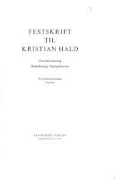 Festskrift til Kristian Hald : navneforskning, dialektologi, sproghistorie : på halvfjerdsårsdagen 9.9. 1974