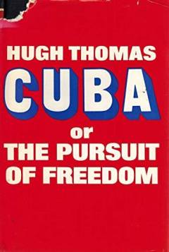 Cuba : the pursuit of freedom