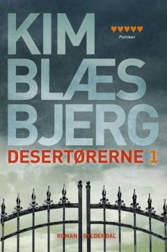 Desertørerne. Bind 1