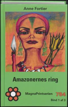 Amazonernes ring. Bind 1 (Stor skrift)