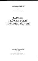 August Strindbergs samlade verk. 27 : Fadren ; Fröken Julie ; Fordringsägare