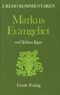 Markus-evangeliet : en indledning og fortolkning