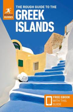 The rough guide to the Greek Islands