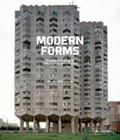 Modern forms : a subjective atlas of 20th-century architecture