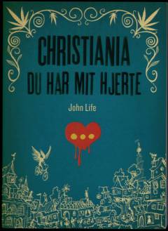 Christiania du har mit hjerte
