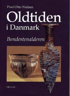 Oldtiden i Danmark. Bondestenalderen