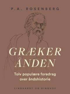 Grækerånden : tolv populære foredrag over åndshistorien