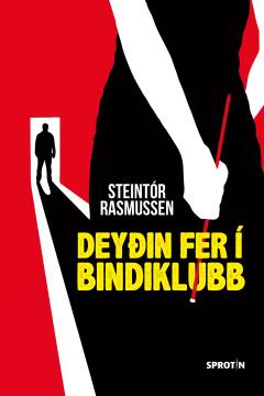 Deyðin fer í bindiklubb