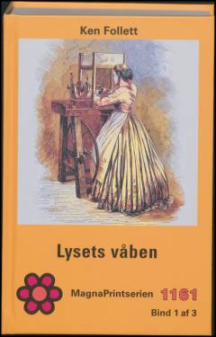 Lysets våben. Bind 1 (Stor skrift)