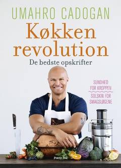 Køkkenrevolution : de bedste opskrifter