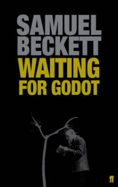 Waiting for Godot : a tragicomedy in two acts