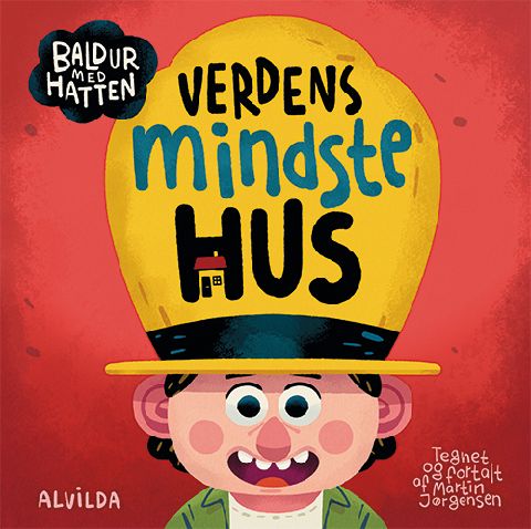 Baldur med hatten - verdens mindste hus