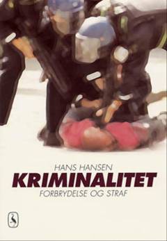 Kriminalitet : forbrydelse og straf