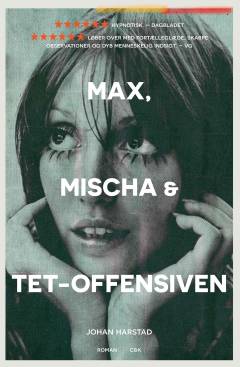 Max, Mischa & Tet-offensiven