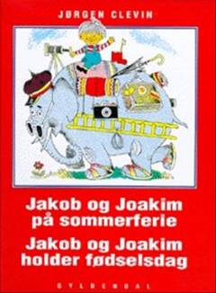 Jakob og Joakim på sommerferie: Jakob og Joakim holder fødselsdag