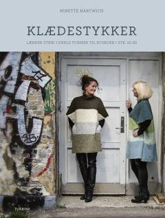 Klædestykker : lækker strik i enkle former til kvinder i str. 32-62