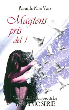 Magtens pris. Del 1