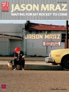 Waiting for my rocket to come : \guitar, vocal\
