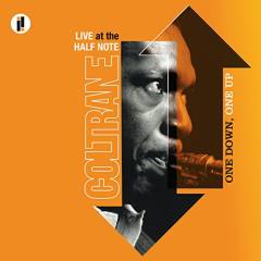 One down, one up : live at the Half Note