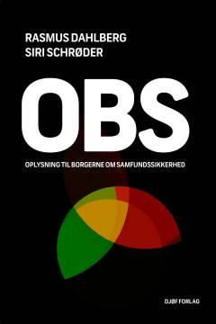 OBS : oplysning til borgerne om samfundssikkerhed : oplysning til borgerne om samfundssikkerhed