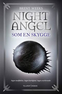 Night angel - som en skygge