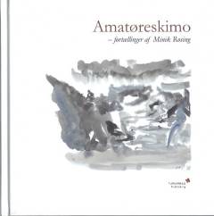 Amatøreskimo : fortællinger